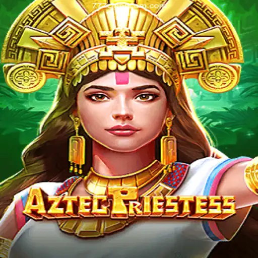 Explore the Thrilling World of AztecPriestess at 777Clube Oficial