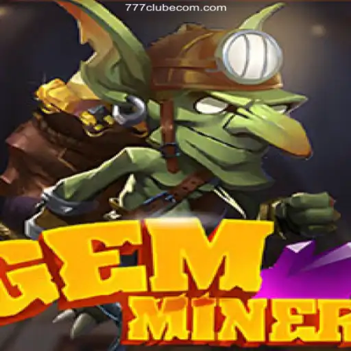 Exploring GemMiner and Its Connection to 777Clube Oficial